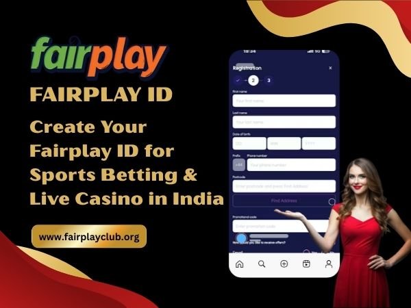 Fairplay ID – Create Your Fairplay ID for Sports Betting & Live Casino in India